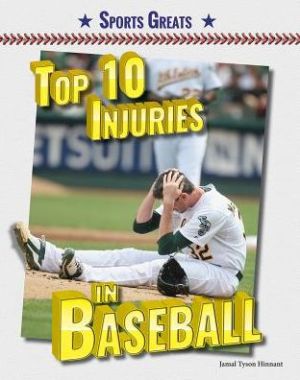 Top 10 Injuries in Baseball