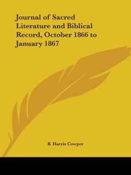 Journal Of Sacred Literature And Biblical Record, October 1866 To January 1867