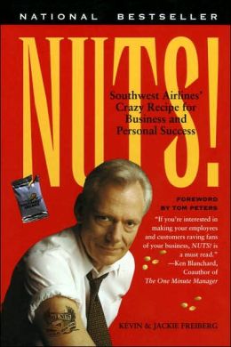 Nuts! Southwest Airlines Crazy Recipe for Business and Personal Success, 1998 publication Jscki Fribrg