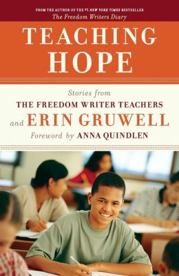 Teaching Hope: Stories from the Freedom Writers Teachers