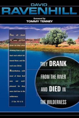They Drank From The River And Died In Wilderness