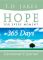 Hope for Every Moment Devotional and Journal: 365 Days to Healing, Blessings, and Freedom