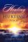 Healing in the Hurting Places