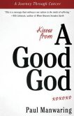 Kisses From a Good God: A Journey Through Cancer