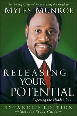 Releasing Your Potential Expanded Edition Myles Munroe