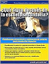Que Sigue Despues de la Escuela Secundaria? (What's Next After High School?)