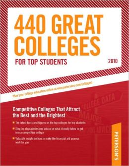 440 Great Colleges for Top Students: Find the Right College for You (440 Colleges for Top Students) Peterson's