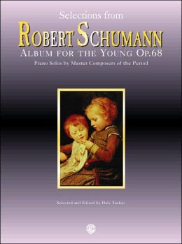 Selections from Album for the Young (Op. 68)