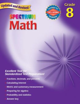 Spectrum Math, Grade 8 School Specialty Publishing