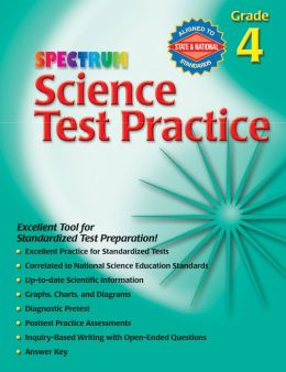 Science Test Practice, Grade 4 (Spectrum Science Test Practice) Spectrum