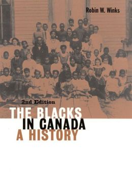 The Blacks in Canada: A History