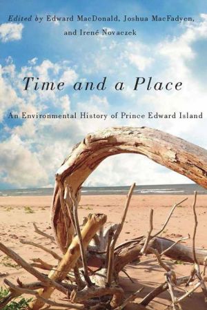 Time and a Place: An Environmental History of Prince Edward Island