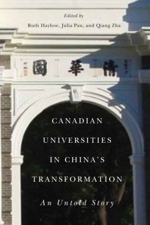 Canadian Universities in China's Transformation: An Untold Story