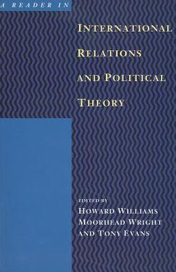 A Reader in International Relations and Political Theory
