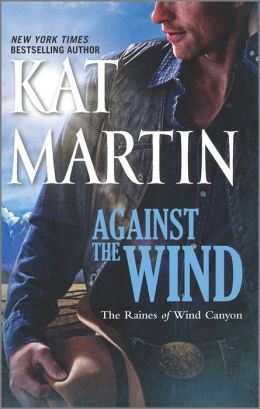Against the Wind (Raines of Wind Canyon Series #1)