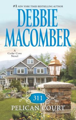 311 Pelican Court (Cedar Cove Series #3)