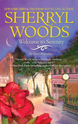Welcome to Serenity (Sweet Magnolias) Sherryl Woods