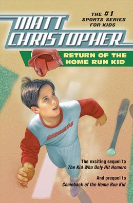 Return of the Home Run Kid (Matt Christopher Sports Classics) Paul Casale
