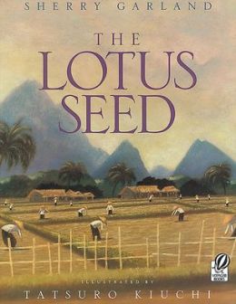 The Lotus Seed Sherry Garland and Tatsuro Kiuchi