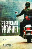 The Reluctant Prophet (Reluctant Prophet Series #1)