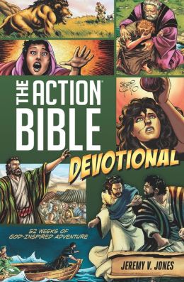 The Action Bible Devotional: 52 Weeks of God-Inspired Adventure