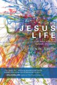 The Jesus Life: Eight Ways to Recover Authentic Christianity