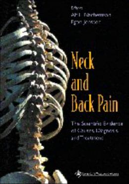 Neck and Back Pain: The Scientific Evidence of Causes, Diagnosis, and Treatment Nachemson, Alf L. Nachemson and Egon Jonsson