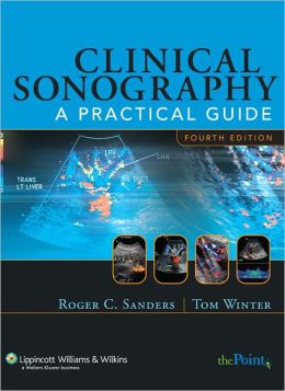 Clinical Sonography: A Practical Guide