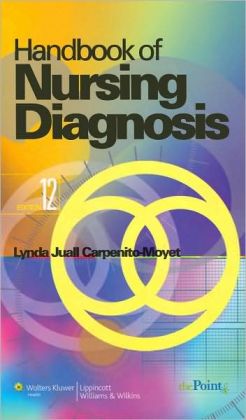 Handbook of Nursing Diagnosis / Edition 12 by Lynda Juall Carpenito 