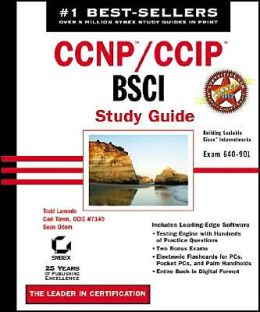 CCNP/CCIP: BSCI Study Guide Carl Timm, Sean Odom, Todd Lammle