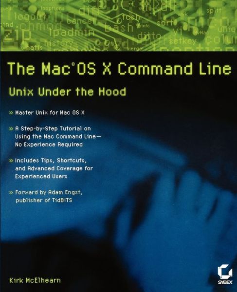 The MacOS X Command Line: Unix Under the Hood