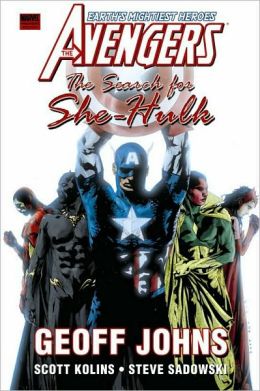 Avengers: The Search for She-Hulk Geoff Johns, Scott Kolins and Steve Sadowski