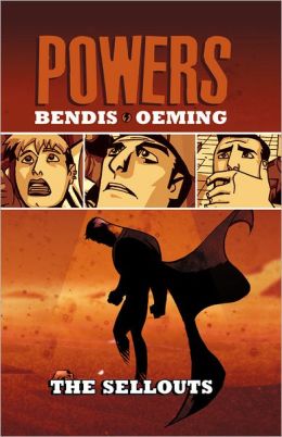Powers - Volume 6: The Sellouts