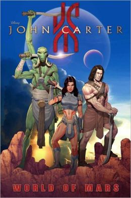John Carter: The World Of Mars Peter David and Luke Ross