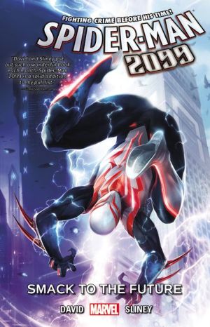 Spider-Man 2099 Vol. 1: Smack to the Future