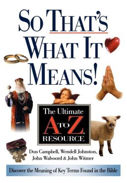 Great Words of the Bibles: The Ultimate A-Z Guide