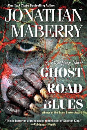 Ghost Road Blues (Pine Deep Trilogy #1)