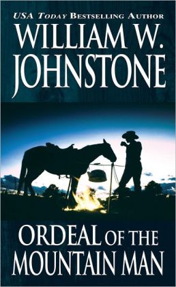 Ordeal of the Mountain Man (Mountain Man Series #17)