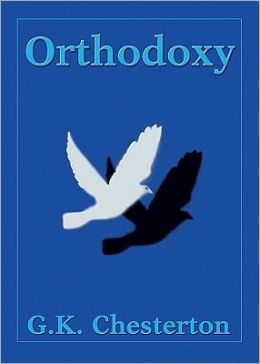 Orthodoxy G. K. Chesterton and Fred Williams