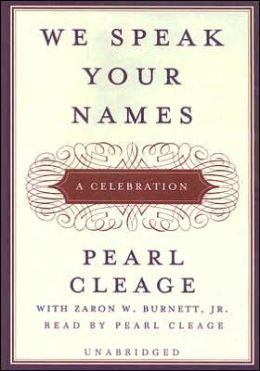We Speak Your Names: A Celebration Pearl Cleage
