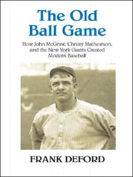 Old Ball Game Frank Deford