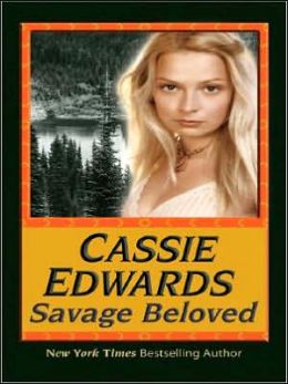 Savage Beloved Cassie Edwards