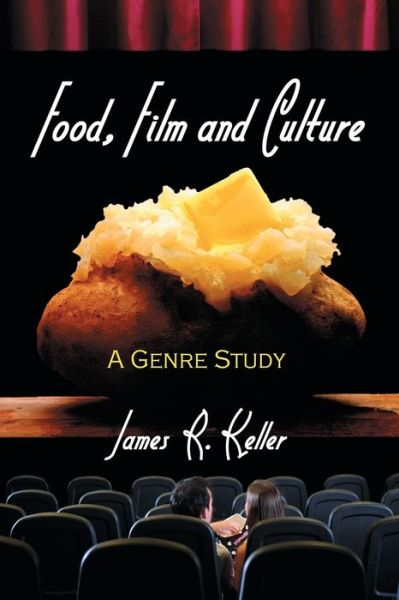 Food, Film and Culture: A Genre Study