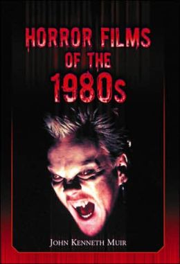 Horror Films of the 1980s