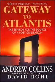 Gateway to Atlantis: The Search for the Souce of a Lost Civilization