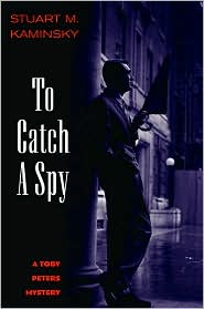 To Catch a Spy (Toby Peters Series #22)