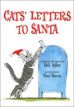 Cats' Letters to Santa Bill Adler and Paul Bacon