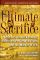 Ultimate Sacrifice: John and Robert Kennedy, the Plan for a Coup in Cuba, and the Murder of JFK