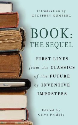 Book: The Sequel: First lines from the classics of the future Inventive Imposters