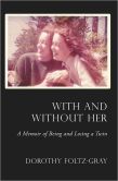 With and Without Her: A Memoir of Being and Losing a Twin